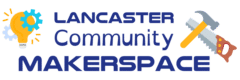 Lancaster Makerspace